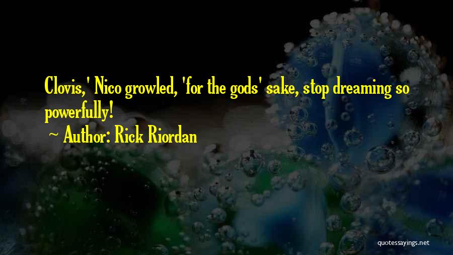 Clovis 1 Quotes By Rick Riordan