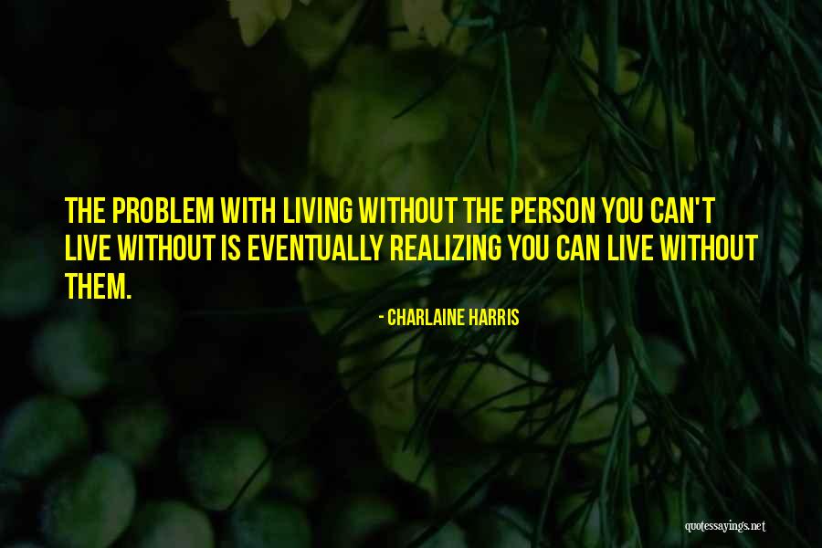Clovnul Malefic Quotes By Charlaine Harris Clovnul Malefic Quotes By Charlaine Harris