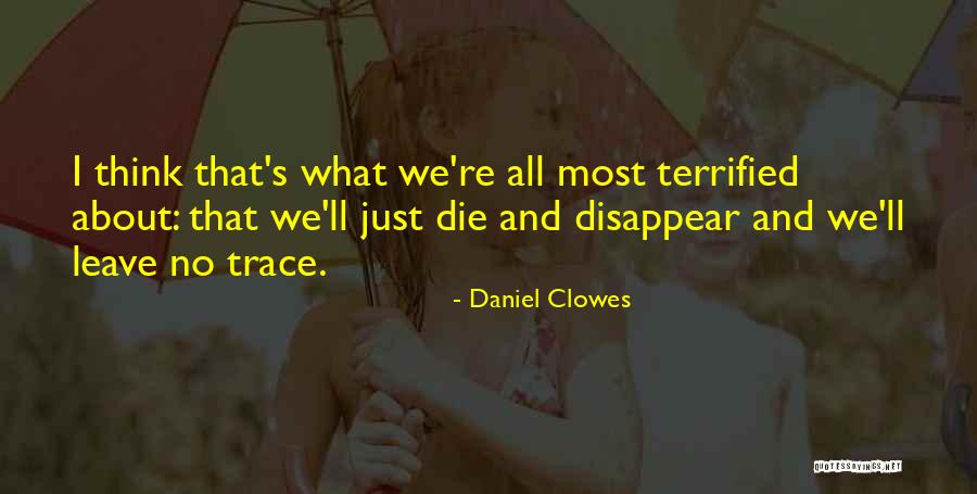 Clowes Quotes By Daniel Clowes Clowes Quotes By Daniel Clowes