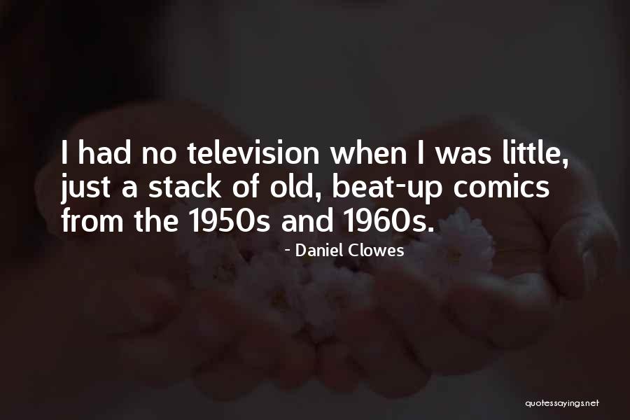Clowes Quotes By Daniel Clowes Clowes Quotes By Daniel Clowes