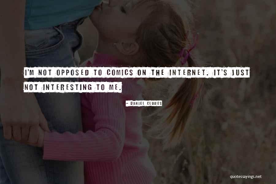 Clowes Quotes By Daniel Clowes Clowes Quotes By Daniel Clowes