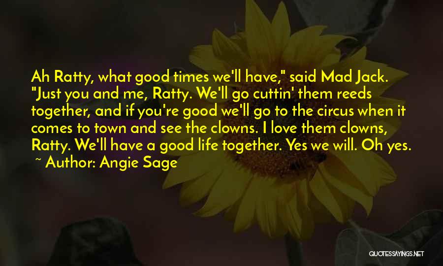 Clowns Life Quotes By Angie Sage