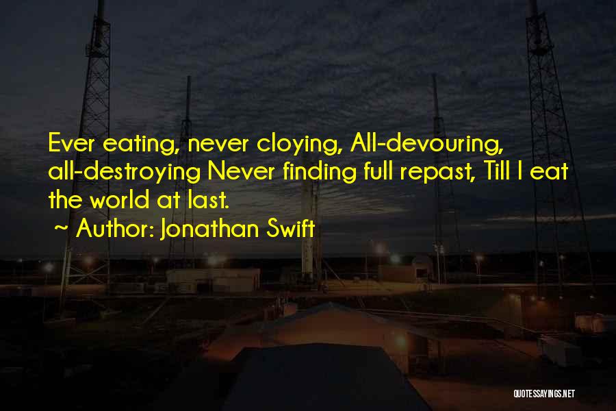 Cloying Quotes By Jonathan Swift