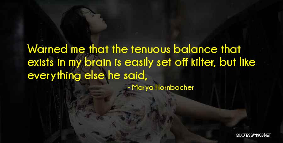 Cloyingly Sweet Quotes By Marya Hornbacher Cloyingly Sweet Quotes By Marya Hornbacher