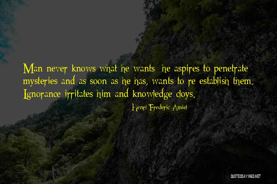 Cloys Quotes By Henri Frederic Amiel Cloys Quotes By Henri Frederic Amiel
