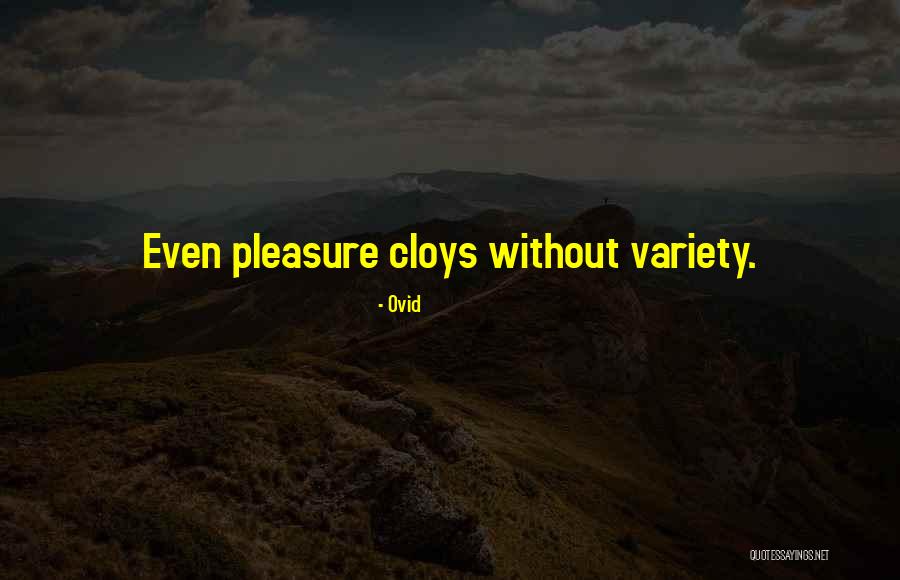 Cloys Quotes By Ovid Cloys Quotes By Ovid