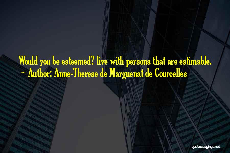 Clt20 Quotes By Anne-Therese De Marguenat De Courcelles