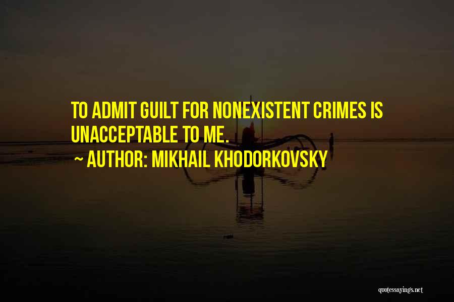 Clt20 Quotes By Mikhail Khodorkovsky