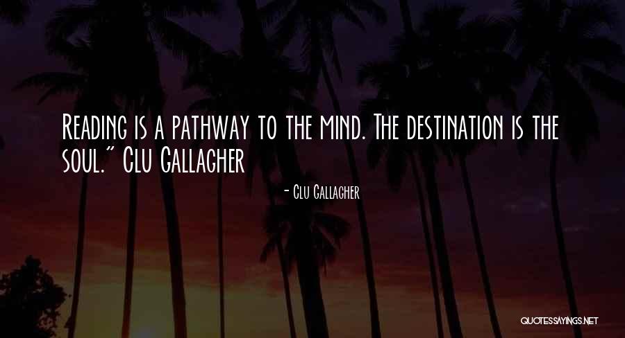 Clu Gallagher Quotes 829013