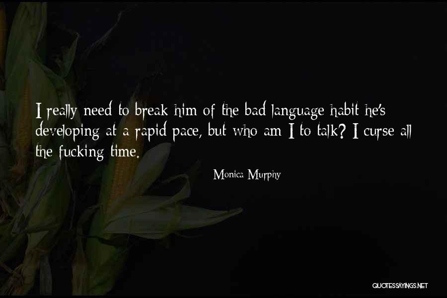 Club Like Spinous Process Quotes By Monica Murphy Club Like Spinous Process Quotes By Monica Murphy