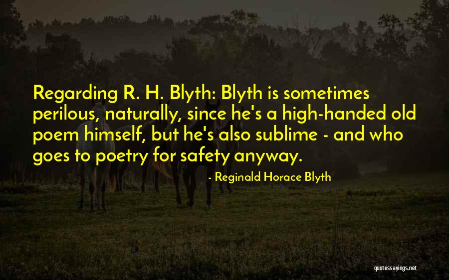 Club Like Spinous Process Quotes By Reginald Horace Blyth Club Like Spinous Process Quotes By Reginald Horace Blyth