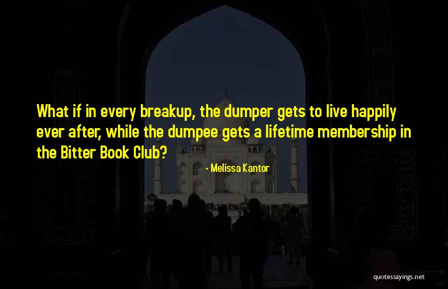 Club Membership Quotes By Melissa Kantor