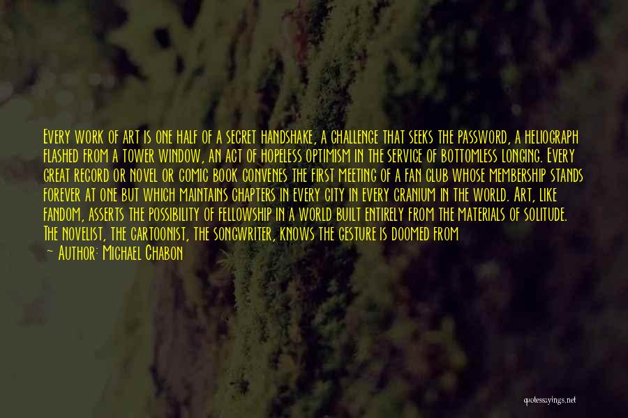 Club Membership Quotes By Michael Chabon Club Membership Quotes By Michael Chabon