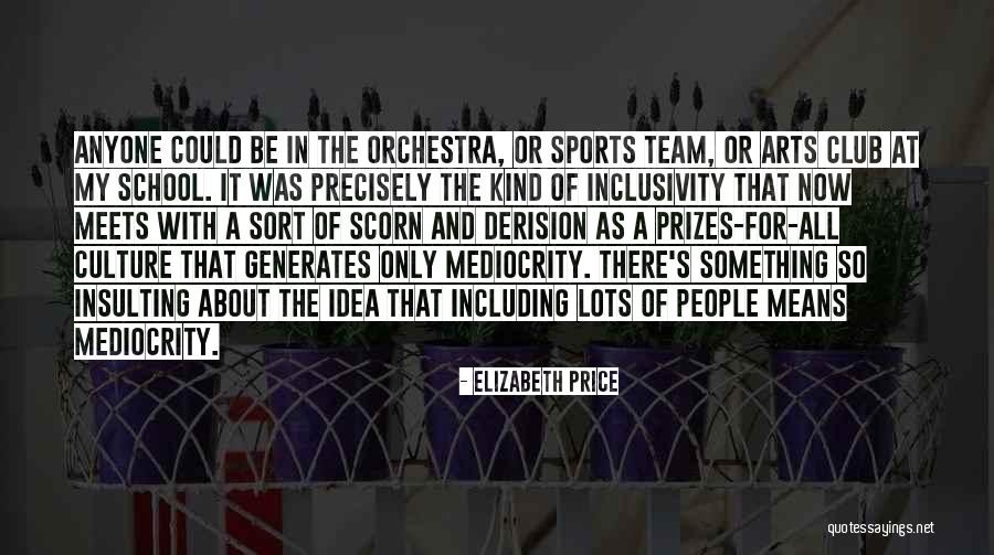 Club Sports Quotes By Elizabeth Price