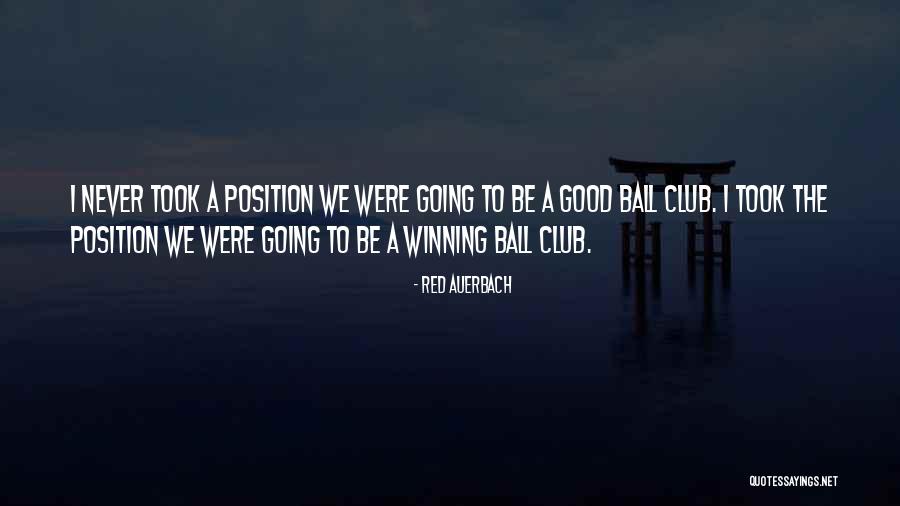 Club Sports Quotes By Red Auerbach