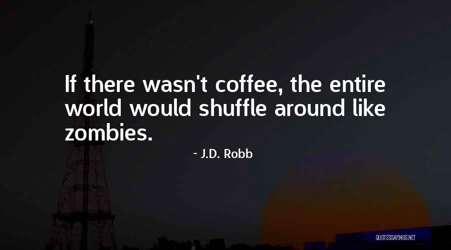 Clubedesupervantagens Quotes By J.D. Robb Clubedesupervantagens Quotes By J.D. Robb