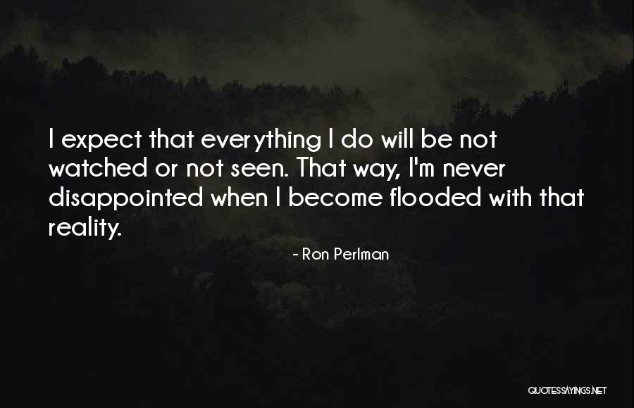 Clubhouse Inn Quotes By Ron Perlman Clubhouse Inn Quotes By Ron Perlman