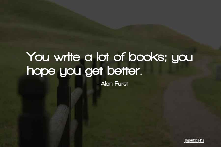Clubmanship Quotes By Alan Furst Clubmanship Quotes By Alan Furst