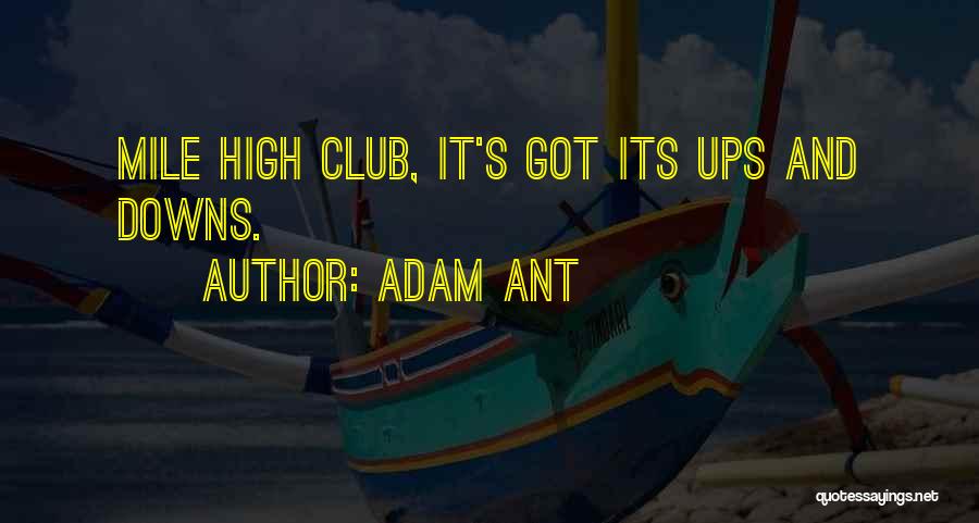 Clubs Quotes By Adam Ant
