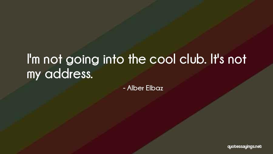 Clubs Quotes By Alber Elbaz