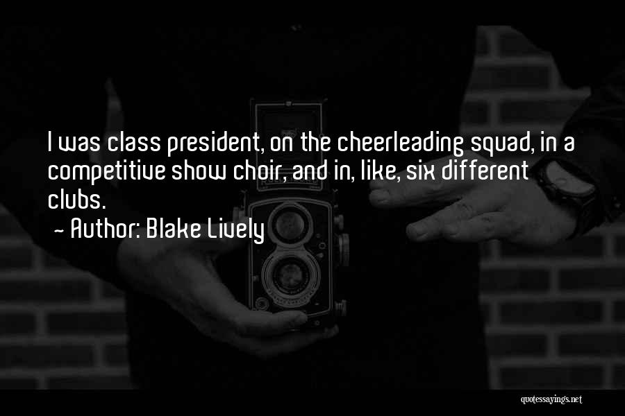 Clubs Quotes By Blake Lively