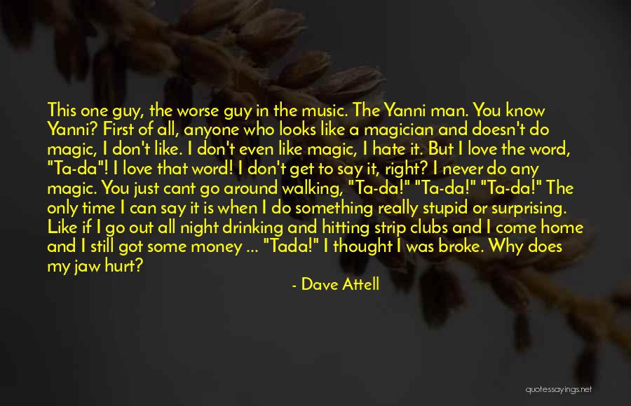 Clubs Quotes By Dave Attell