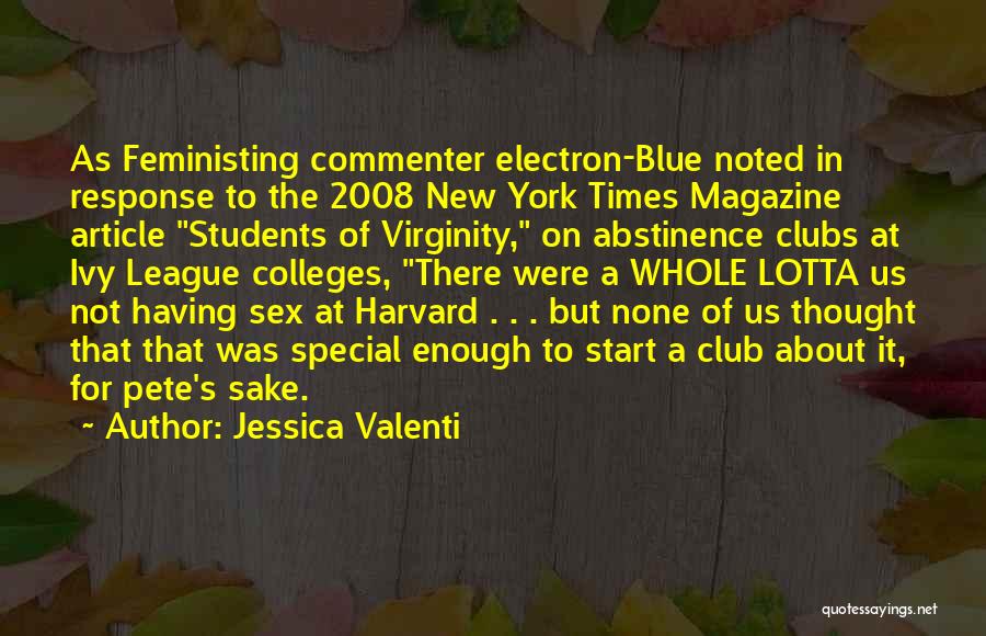 Clubs Quotes By Jessica Valenti