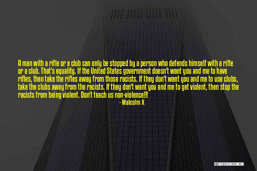 Clubs Quotes By Malcolm X