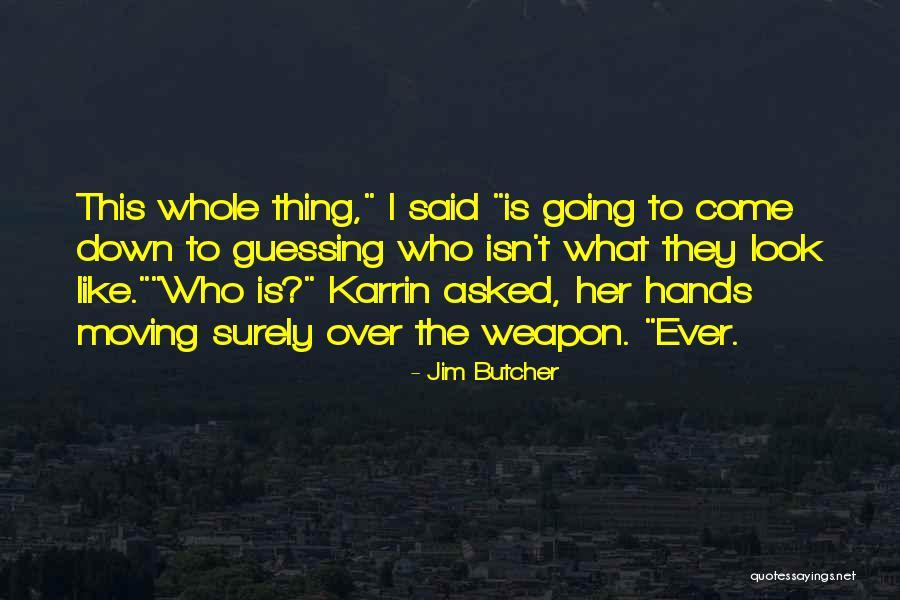 Cluck N Crab Quotes By Jim Butcher Cluck N Crab Quotes By Jim Butcher