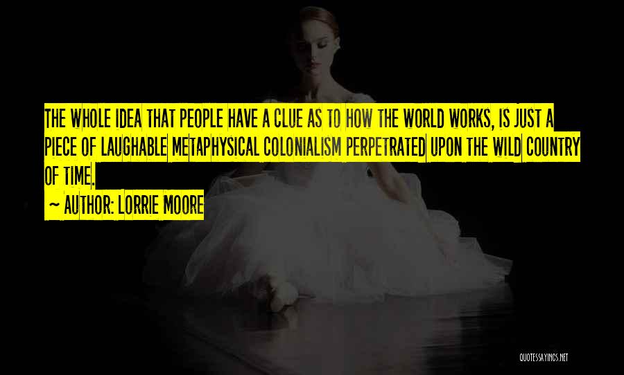 Clue Quotes By Lorrie Moore