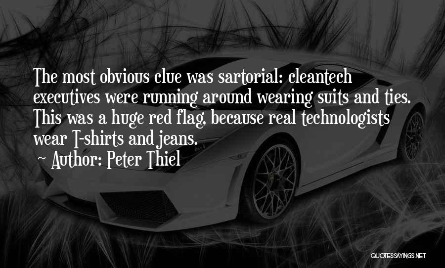 Clue Quotes By Peter Thiel