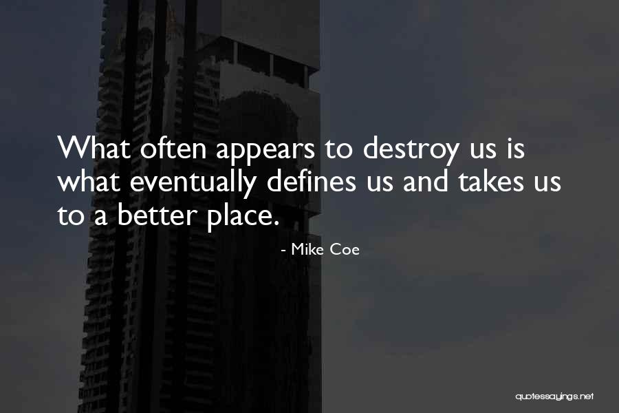 Clueroom Quotes By Mike Coe Clueroom Quotes By Mike Coe