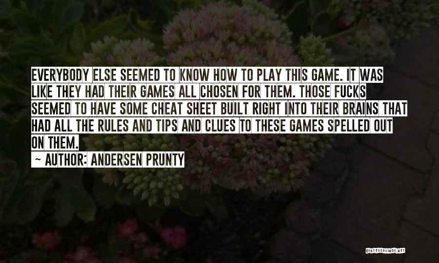 Clues Quotes By Andersen Prunty