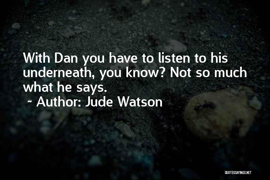 Clues Quotes By Jude Watson