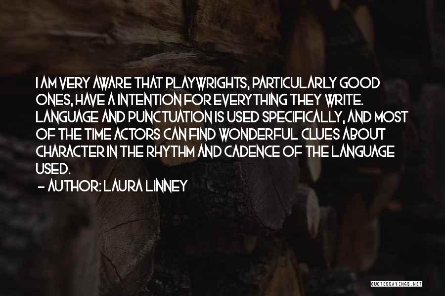 Clues Quotes By Laura Linney