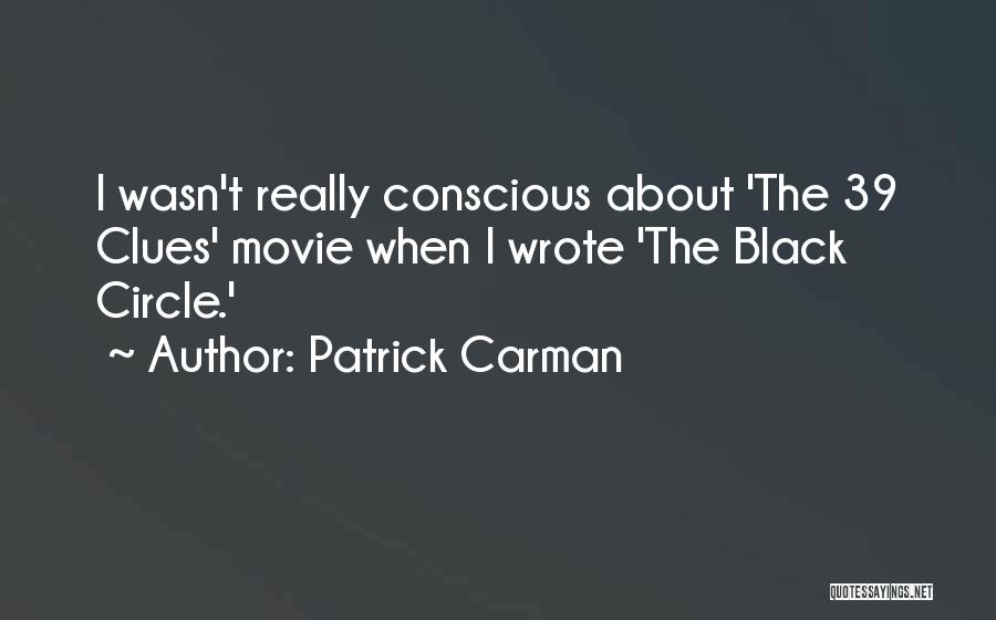 Clues Quotes By Patrick Carman