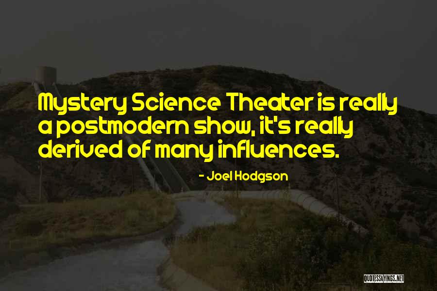 Clumps Of Hair Quotes By Joel Hodgson Clumps Of Hair Quotes By Joel Hodgson