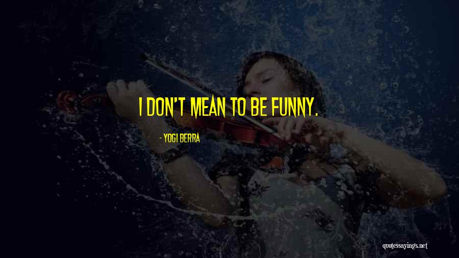 Clumsiness And Adhd Quotes By Yogi Berra Clumsiness And Adhd Quotes By Yogi Berra