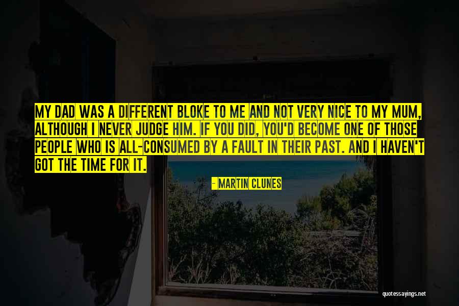 Clunes Quotes By Martin Clunes Clunes Quotes By Martin Clunes