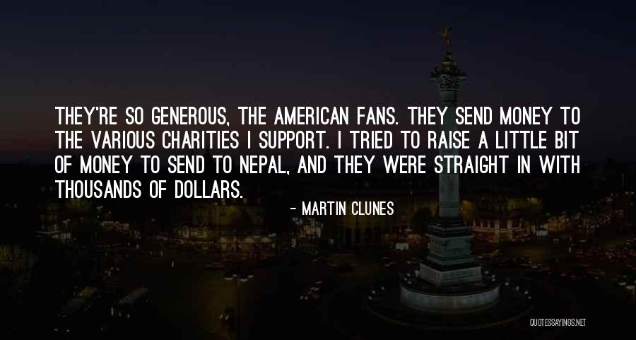 Clunes Quotes By Martin Clunes Clunes Quotes By Martin Clunes