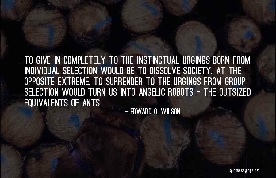 Clunie Hotel Quotes By Edward O. Wilson Clunie Hotel Quotes By Edward O. Wilson