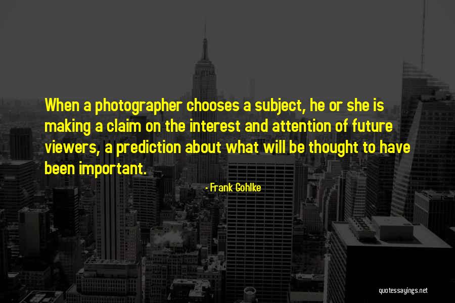 Clunker Junker Quotes By Frank Gohlke Clunker Junker Quotes By Frank Gohlke