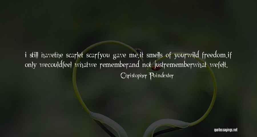 Clusive Quotes By Christopher Poindexter Clusive Quotes By Christopher Poindexter