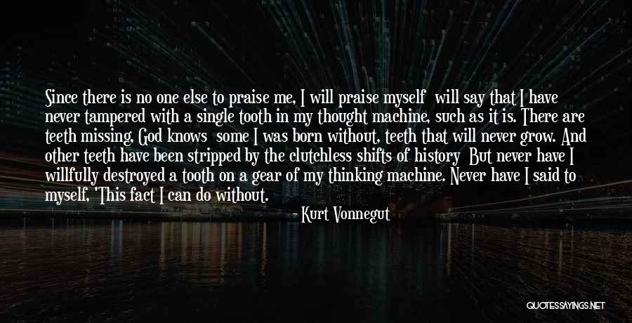 Clutchless Quotes By Kurt Vonnegut Clutchless Quotes By Kurt Vonnegut