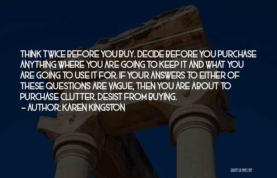 Clutter Quotes By Karen Kingston