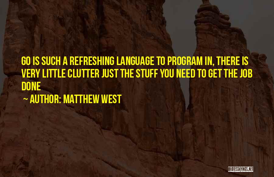 Clutter Quotes By Matthew West