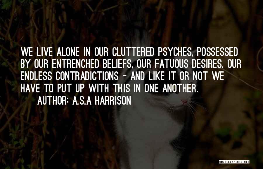 Cluttered Quotes By A.S.A Harrison