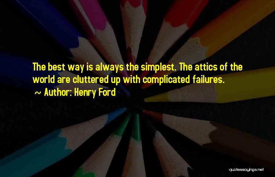 Cluttered Quotes By Henry Ford