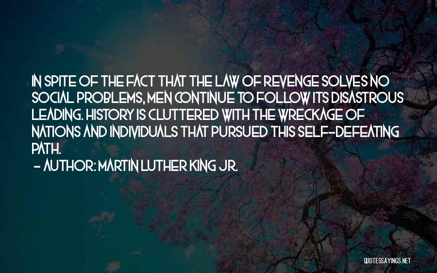 Cluttered Quotes By Martin Luther King Jr.