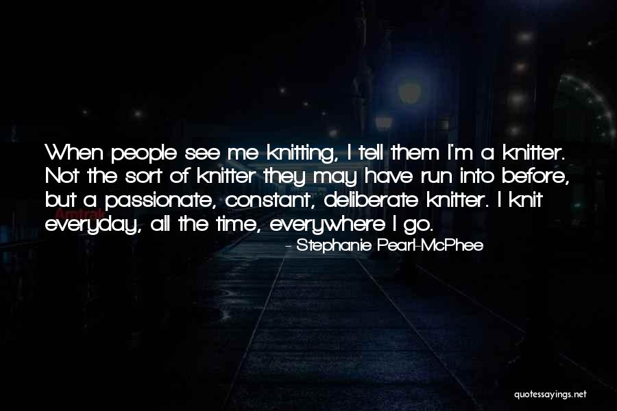 Cluviel Dor Quotes By Stephanie Pearl-McPhee Cluviel Dor Quotes By Stephanie Pearl-McPhee